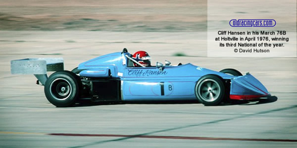 Cliff Hansen in his March 76B at Holtville in April 1976, winning its third National of the year Cliff Hansen in his March 76B at Holtville in April 1976, winning its third National of the year. Copyright David Hutson 2020. Used with permission.