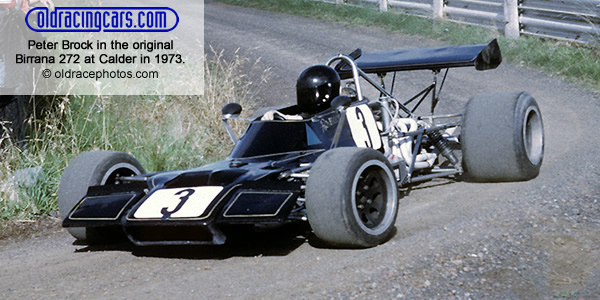 The original Birrana 272, seen here with Peter Brock at Calder in 1973.  Copyright oldracephotos.com.  Used with permission.