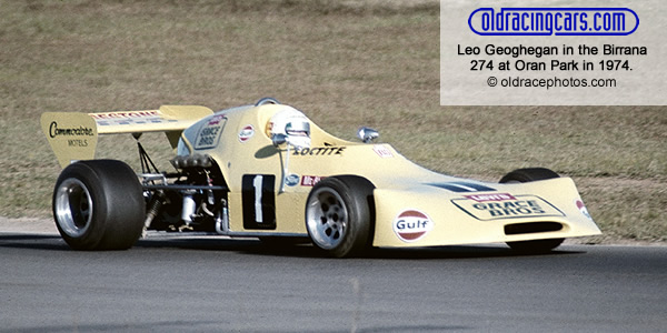 Leo Geoghegan in the Birrana 274 at Oran Park in 1974. Copyright oldracephotos.com. Used with permission. Leo Geoghegan in the Birrana 274 at Oran Park in 1974. Copyright oldracephotos.com. Used with permission.