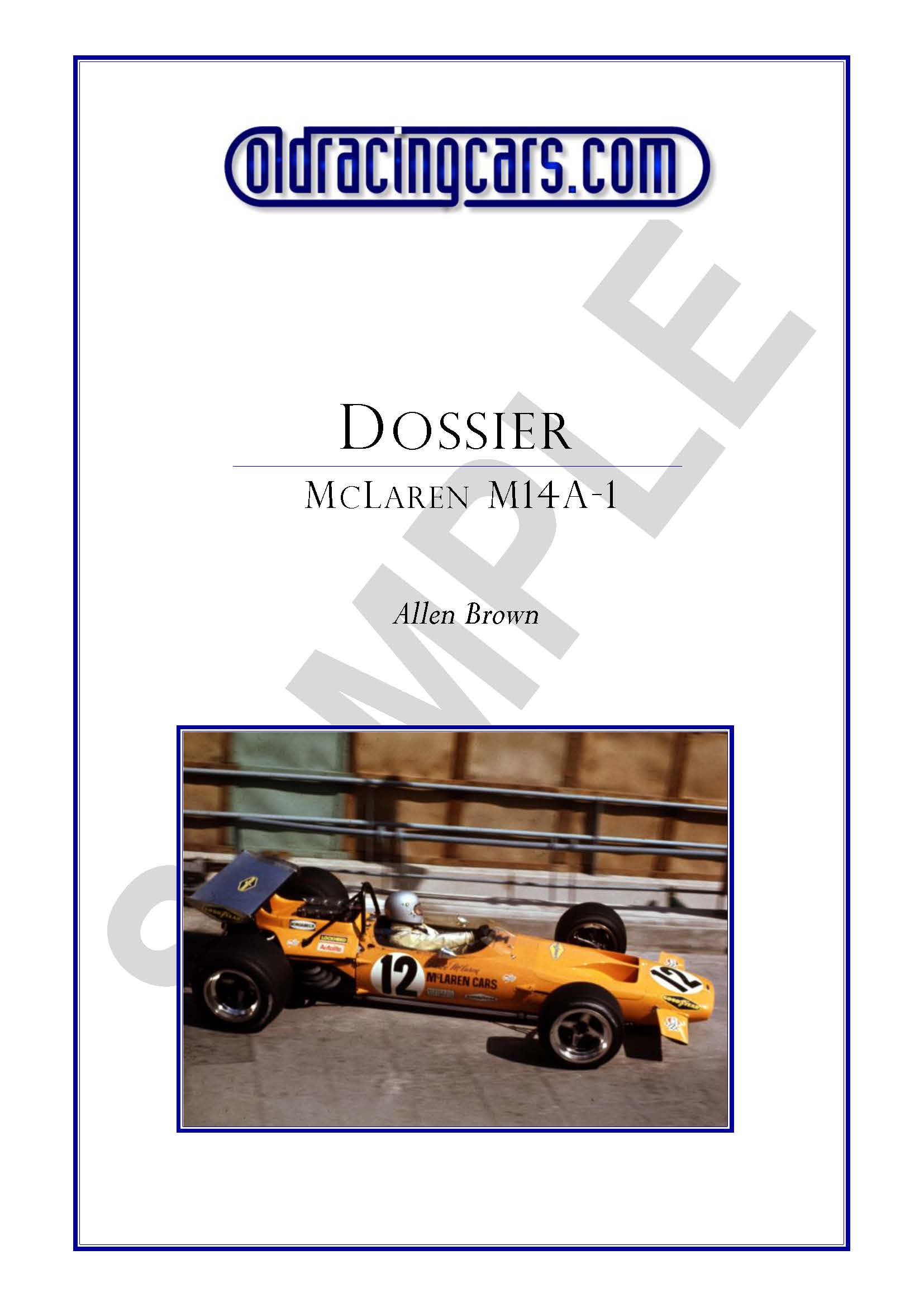 A standard dossier on Brabham BT37/2. Sample dossier for McLaren M14A-1.